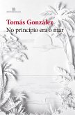 No princípio era o mar (eBook, ePUB) No princípio era o mar (eBook, ePUB)