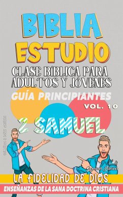 Cover Clase Bíblica para Adultos y Jóvenes: Guía Principiantes: 2 Samuel (Clase Bíblica Dominical Para Jóvenes y Adultos, #10) (eBook, ePUB)