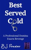 Best Served Cold (eBook, ePUB)