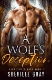 A Wolf's Deception (Black Hills Pack #2) (eBook, ePUB) A Wolf's Deception (Black Hills Pack #2) (eBook, ePUB)