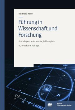 Führung in Wissenschaft und Forschung (eBook, PDF) - Haller, Reinhold