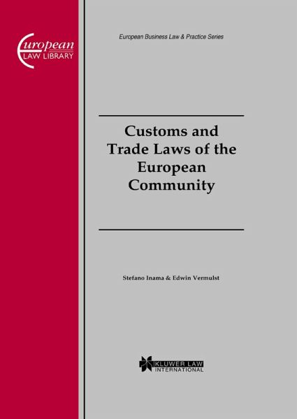 Customs and Trade Laws of the European Community (eBook, PDF) Customs and Trade Laws of the European Community (eBook, PDF)