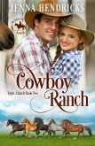 Cowboy Ranch (Triple J Ranch, #2) (eBook, ePUB)