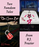 Two Femdom Tales (eBook, ePUB)