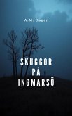 Skuggor på Ingmarsö (eBook, ePUB)