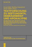 Textforschung zu Septuaginta, Hebräerbrief und Apokalypse (eBook, PDF) Textforschung zu Septuaginta, Hebräerbrief und Apokalypse (eBook, PDF)