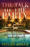 The Talk of the Party (eBook, ePUB) The Talk of the Party (eBook, ePUB)