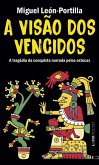 A visão dos vencidos (eBook, ePUB)