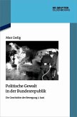 Politische Gewalt in der Bundesrepublik (eBook, PDF)