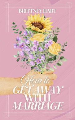 Cover How to Get Away with Marriage (eBook, ePUB)