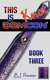 This is Knot DomCon ~ Book Three (eBook, ePUB)