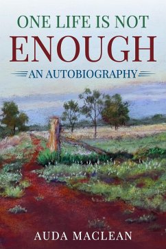 Cover One Life is Not Enough (eBook, ePUB)
