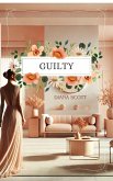 Guilty (Dr. Klein, #1) (eBook, ePUB)
