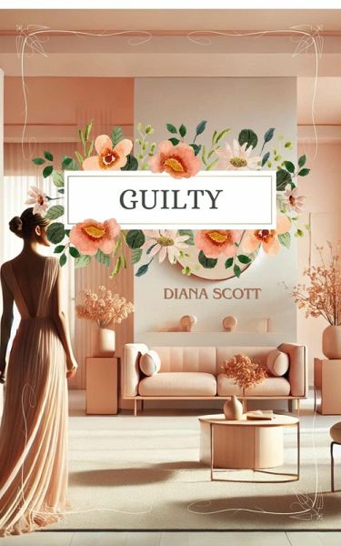 Guilty (Dr. Klein, #1) (eBook, ePUB)