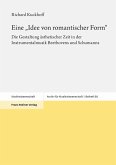 Eine 'Idee von romantischer Form' (eBook, PDF) Eine 'Idee von romantischer Form' (eBook, PDF)