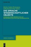 Die Sprache wissenschaftlicher Objekte (eBook, PDF) Die Sprache wissenschaftlicher Objekte (eBook, PDF)