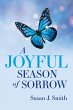 A Joyful Season of Sorrow (eBook, ePUB) - Bild 1
