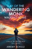 Way Of The Wandering Monk (eBook, ePUB)