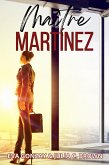 Maître Martínez (Alliées, #3) (eBook, ePUB) Maître Martínez (Alliées, #3) (eBook, ePUB)