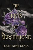 The Keys Of Persephone (eBook, ePUB) The Keys Of Persephone (eBook, ePUB)