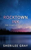 Rocktown Ink: The Complete Series (eBook, ePUB) Rocktown Ink: The Complete Series (eBook, ePUB)