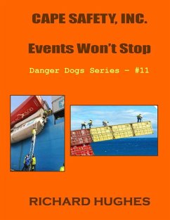 Cape Safety, Inc. - Events Won't Stop (Danger Dogs Series, #11) (eBook, ePUB) - Hughes, Richard