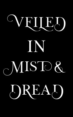 Veiled in Mist & Dread (The Eskalian Fey, #2) (eBook, ePUB) - MacKay, Rowan