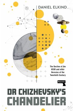 Dr Chizhevsky's Chandelier (eBook, ePUB) - Elkind, Dan