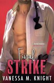 Final Strike (Chicago's Finest, #4) (eBook, ePUB) Final Strike (Chicago's Finest, #4) (eBook, ePUB)