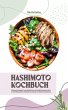 Hashimoto Kochbuch: 500 gesunde Rezepte... - Bild 1