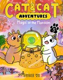 Cat & Cat Adventures: Magic at the Mansion (eBook, ePUB)