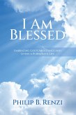 I Am Blessed (eBook, ePUB)