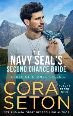 Cover The Navy SEAL's Second Chance Bride (Heroes of Chance Creek, #6) (eBook, ePUB)
