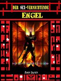 Der sex-vernichtende engel (eBook, ePUB) Der sex-vernichtende engel (eBook, ePUB)