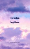 Sifirdan Ingilizce (eBook, ePUB) Sifirdan Ingilizce (eBook, ePUB)