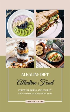 Cover Alkaline Diet: Alkaline Food for Well-Being and Energy (eBook, ePUB)