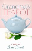 Grandma's Teapot (eBook, ePUB)