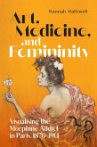 Art, Medicine, and Femininity (eBook, PDF)