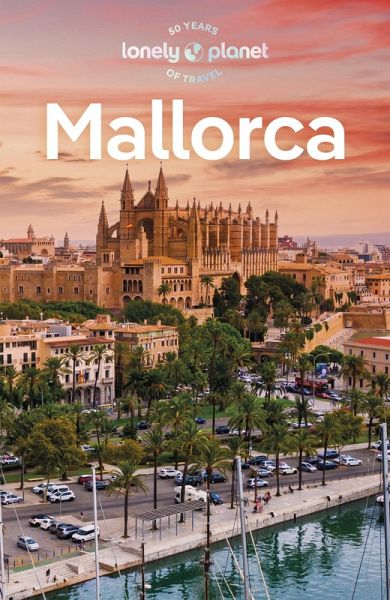 Lonely Planet Mallorca (eBook, ePUB) Lonely Planet Mallorca (eBook, ePUB)