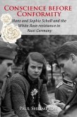 Conscience Before Conformity (eBook, ePUB) Conscience Before Conformity (eBook, ePUB)