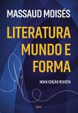 Literatura mundo e forma (eBook, ePUB) Literatura mundo e forma (eBook, ePUB)