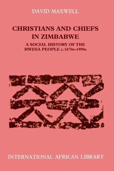 Christians and Chiefs in Zimbabwe (eBook, PDF) Christians and Chiefs in Zimbabwe (eBook, PDF)