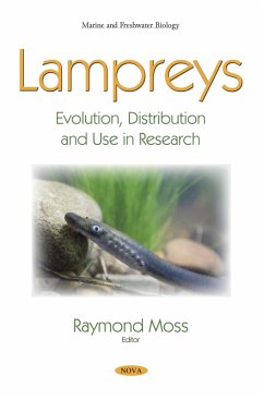 Lampreys: Evolution, Distribution and Use in Research (eBook, PDF)