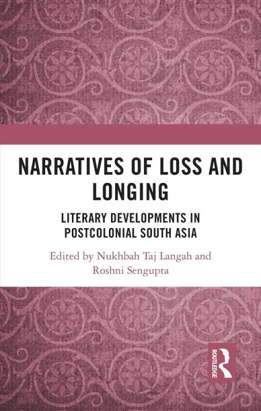 Narratives of Loss and Longing (eBook, PDF) Narratives of Loss and Longing (eBook, PDF)