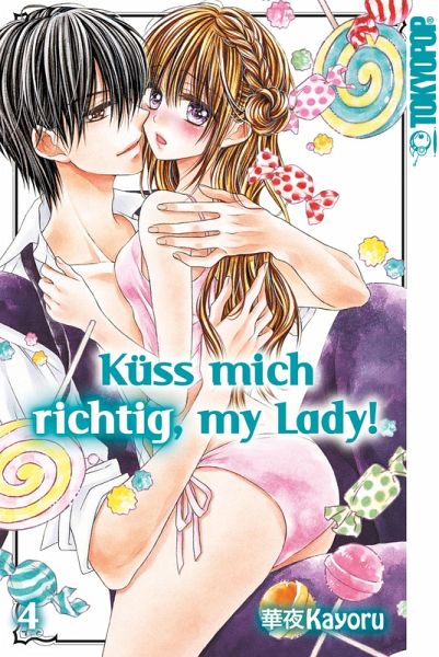 Küss mich richtig, my Lady!, Band 04 (eBook, ePUB) Küss mich richtig, my Lady!, Band 04 (eBook, ePUB)