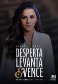 Desperta, levanta e vence (eBook, ePUB) Desperta, levanta e vence (eBook, ePUB)