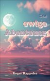 Das ewige Abenteuer (eBook, ePUB) Das ewige Abenteuer (eBook, ePUB)