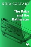 The Baby and the Bathwater (eBook, ePUB)