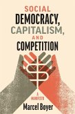 Social Democracy, Capitalism, and Competition (eBook, ePUB)