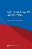 Medical Law in Argentina (eBook, ePUB)